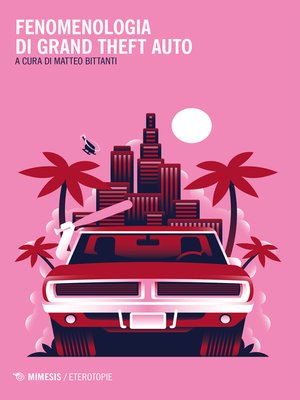 cover image of Fenomenologia di Grand Theft Auto